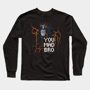 Gorilla Tag You Mad Bro Monke VR Gamer Merch Long Sleeve T-Shirt